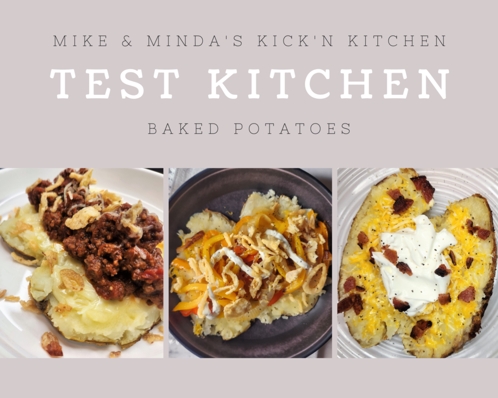 Test Kitchen – Baked Potatoes